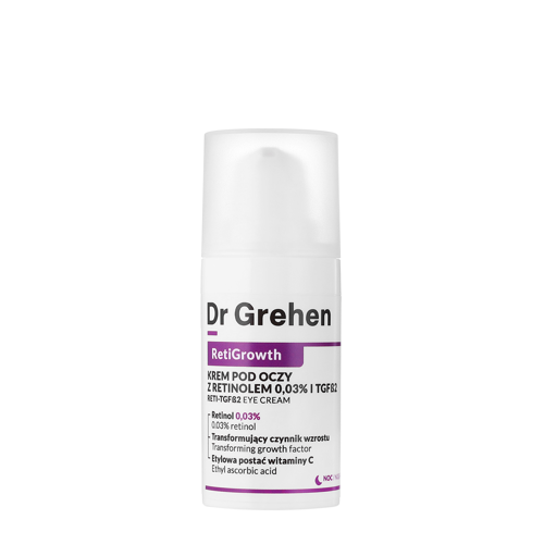 Dr. Grehen - RetiGrowth - Reti-TGF Eye Cream - Cremă de ochi cu Retinol 0,03% și factor de creștere - 15ml
